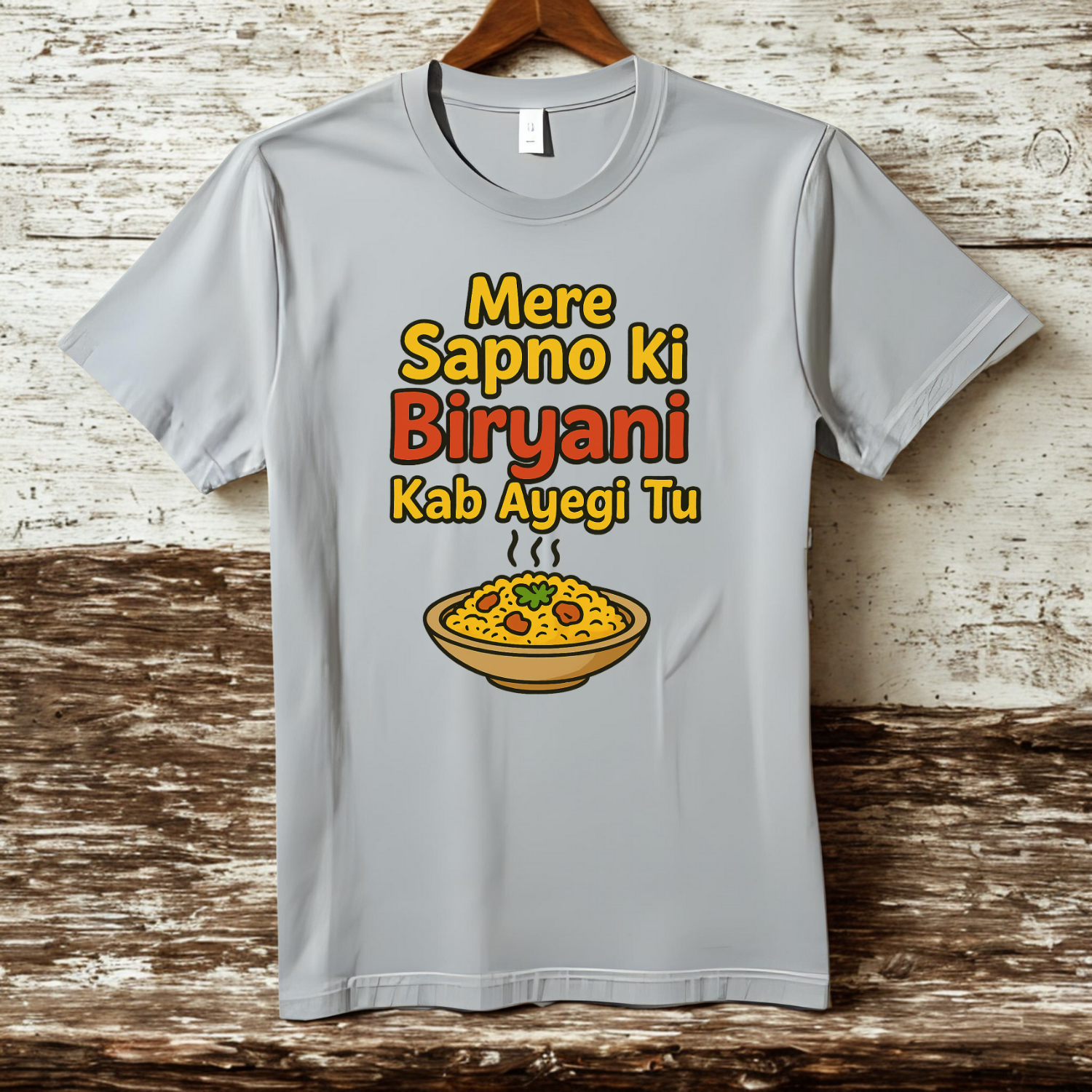 Mere Sapno ki Biryani - Cotton T-Shirt