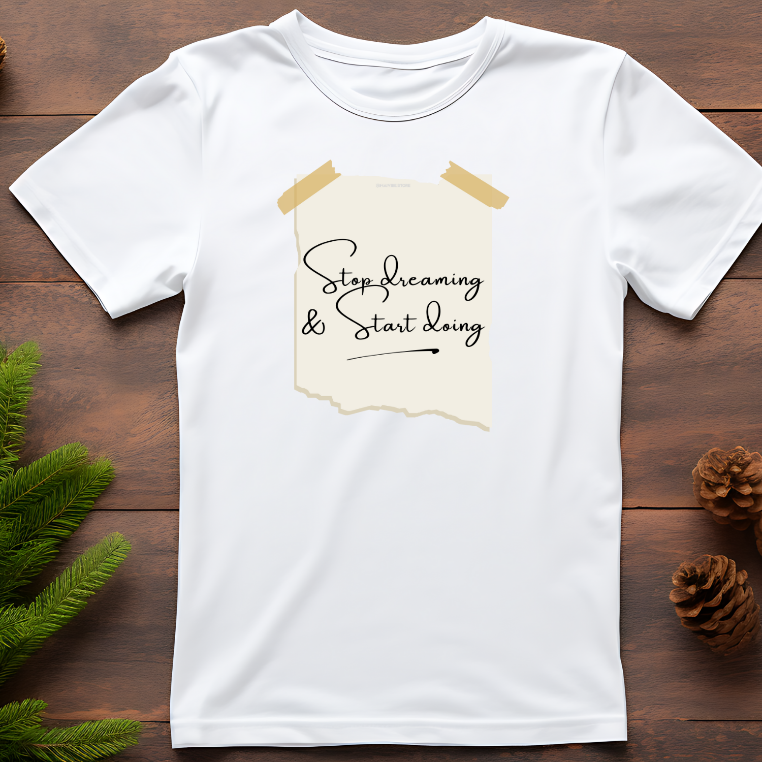 Stop dreaming, Start Doing - Cotton T-Shirt