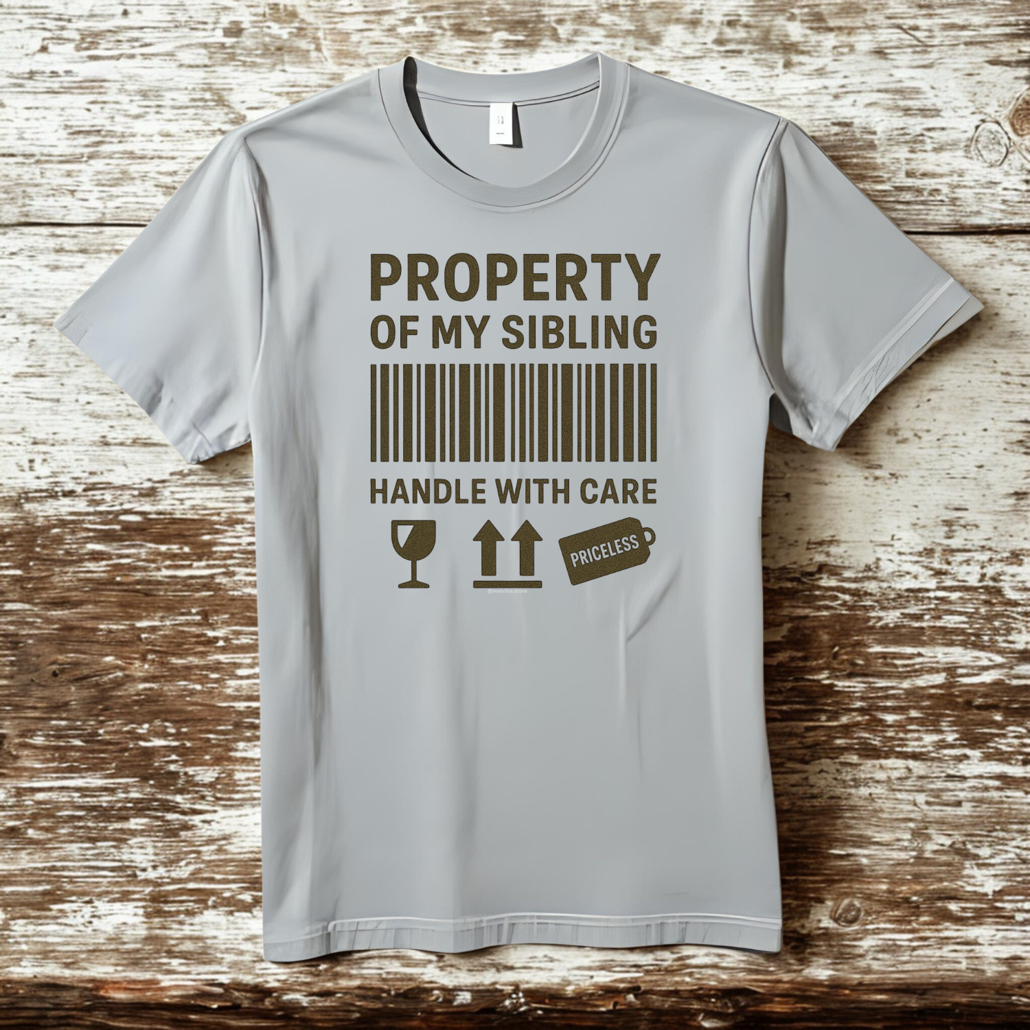 Property of my sibling - Cotton T-Shirt