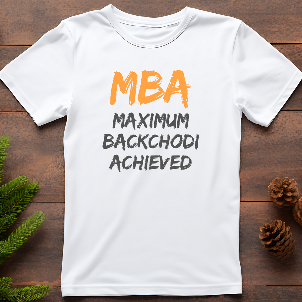 Max Backchodi Achieved - Cotton T-Shirt